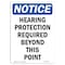 Signmission OSHA, Hearing Protection Required Beyond, 14in X 10in, 10" W, 14" H, Portrait, OS-NS-D-1014-V-13377 OS-NS-D-1014-V-13377 - alternate 1